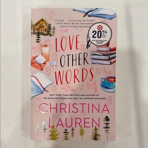 Love & Other Words by Christina Lauren